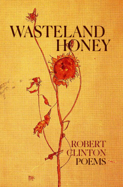 Clinton Wasteland Honey front cover