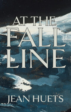 At the Fall Line: A Novel | signed (gertrude m books)